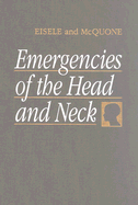 Emergencies of the Head and Neck