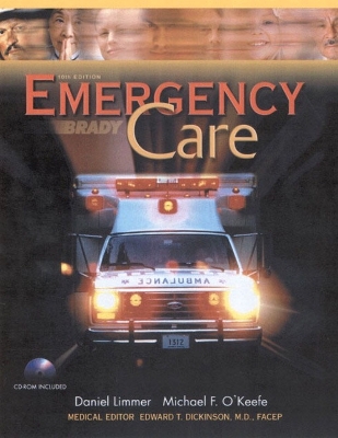 Emergency Care W/CD-ROM (Paper Version - Limmer, Daniel, and O'Keefe, Michael F, and Dickinson, Edward T