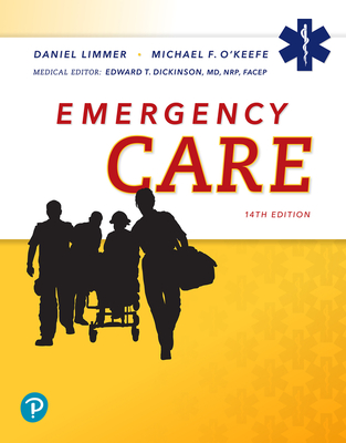 Emergency Care - Limmer, Daniel, and O'Keefe, Michael, and Dickinson, Edward