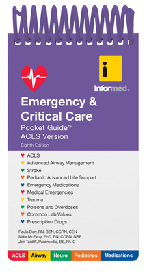 Emergency & Critical Care Pocket Guide: . - Informed, and Tardiff, Jon, and Derr, Paula