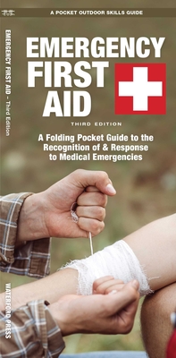 Emergency First Aid, 3rd Ed - Kavanagh, James