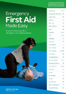 Emergency First Aid Made Easy: An Easy to Understand First Aid Guide