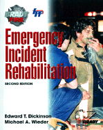 Emergency Incident Rehabilitation