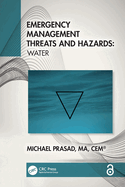 Emergency Management Threats and Hazards: Water
