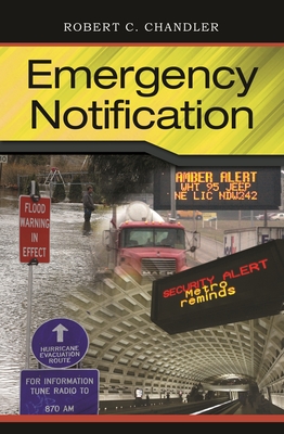 Emergency Notification - Chandler, Robert C