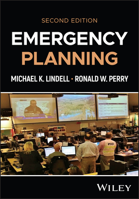 Emergency Planning - Perry, Ronald W., and Lindell, Michael K.