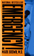 Emergency!: True Stories from the Nation's Ers
