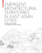 Emergent Architectural Territories in East Asian Cities