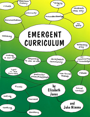 Emergent Curriculum - Jones, Elizabeth, and Nimmo, John