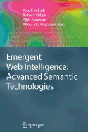 Emergent Web Intelligence: Advanced Semantic Technologies