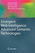 Emergent Web Intelligence: Advanced Semantic Technologies
