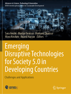 Emerging Disruptive Technologies for Society 5.0 in Developing Countries: Challenges and Applications