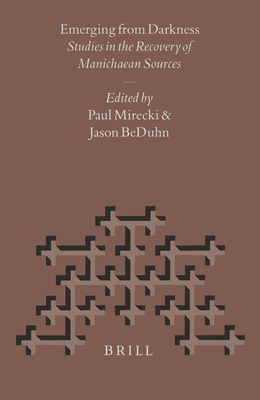 Emerging from Darkness - Mirecki, Paul (Editor), and Beduhn, Jason (Editor)