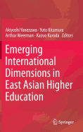 Emerging International Dimensions in East Asian Higher Education