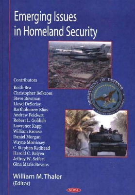 Emerging Issues in Homeland Security - Thaler, William M (Ed)