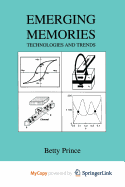 Emerging Memories