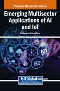 Emerging Multisector Applications of AI and Iot