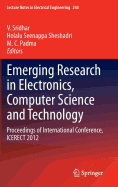 Emerging Research in Electronics, Computer Science and Technology: Proceedings of International Conference, ICERECT 2012