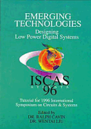 Emerging Technologies: Design for Low Power Digital Systems