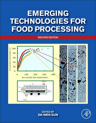 Emerging Technologies for Food Processing - Sun, Da-Wen
