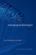 Emerging Technologies: From Hindsight to Foresight