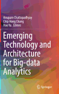 Emerging Technology and Architecture for Big-Data Analytics