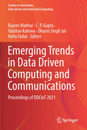 Emerging Trends in Data Driven Computing and Communications: Proceedings of Ddciot 2021