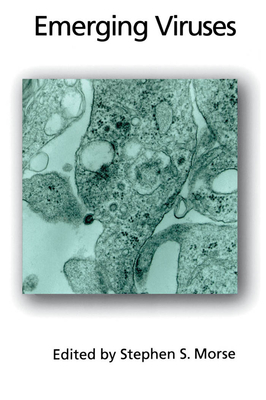 Emerging Viruses - Morse, Stephen S (Editor)