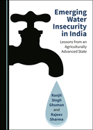 Emerging Water Insecurity in India: Lessons from an Agriculturally Advanced State