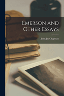 Emerson and Other Essays