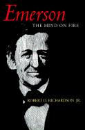 Emerson: The Mind on Fire