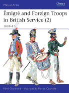 Emigre and Foreign Troops in British Service (2): 1803-15