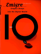 Emigre: Graphic Design Into the Digital Realm
