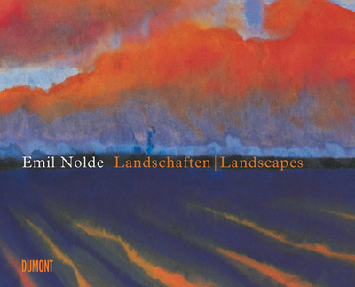 Emil Nolde: Landscapes - Ring, Christian (Editor)