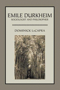 Emile Durkheim: Sociologist and Philosopher