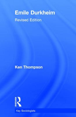 Emile Durkheim - Thompson, Kenneth, Prof.