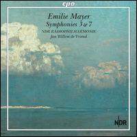 Emilie Mayer: Symphonies 3 & 7 - NDR Radio Philharmonic Orchestra; Jan Willem de Vriend (conductor)