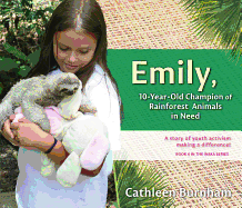 Emily: 10-Year-Old Champion of Rainforest Animals in Need