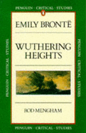 Emily Bronte's "Wuthering Heights" - Mengham, Rod