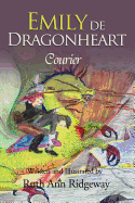 Emily de Dragonheart: Courier