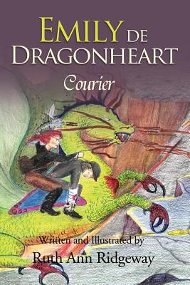 Emily de Dragonheart: Courier - Ridgeway, Ruth