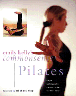 Emily Kelly's Commonsense Pilates
