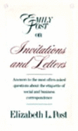 Emily Post on Invitations and Letters - Post, Elizabeth L