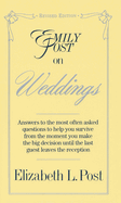 Emily Post on Weddings: Revised Edition