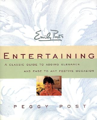 Emily Post's Entertaining - Post, Peggy