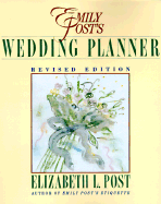 Emily Post's Wedding Planner - Post, Elizabeth L
