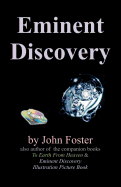 Eminent Discovery: Eminent Discovery, a Lifetime of UFO Experiences