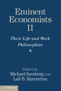 Eminent Economists II: Their Life and Work Philosophies