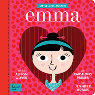 Emma: A BabyLit� Emotions Primer