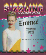 Emma!: Amazing Actress Emma Stone